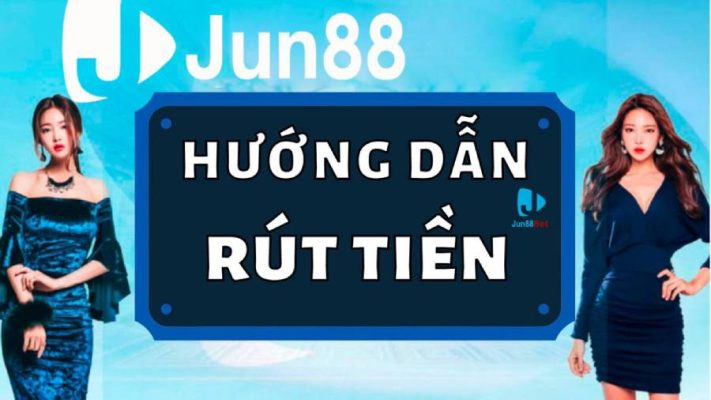 Là thành viên Jun88 phải biết cách rút tiền đúng cách