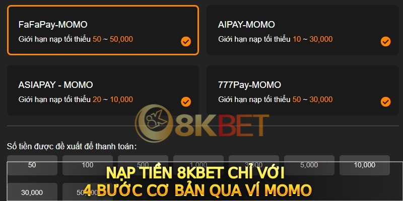 Nạp tiền vào tài khoản 8KBET qua ví điện tử Momo